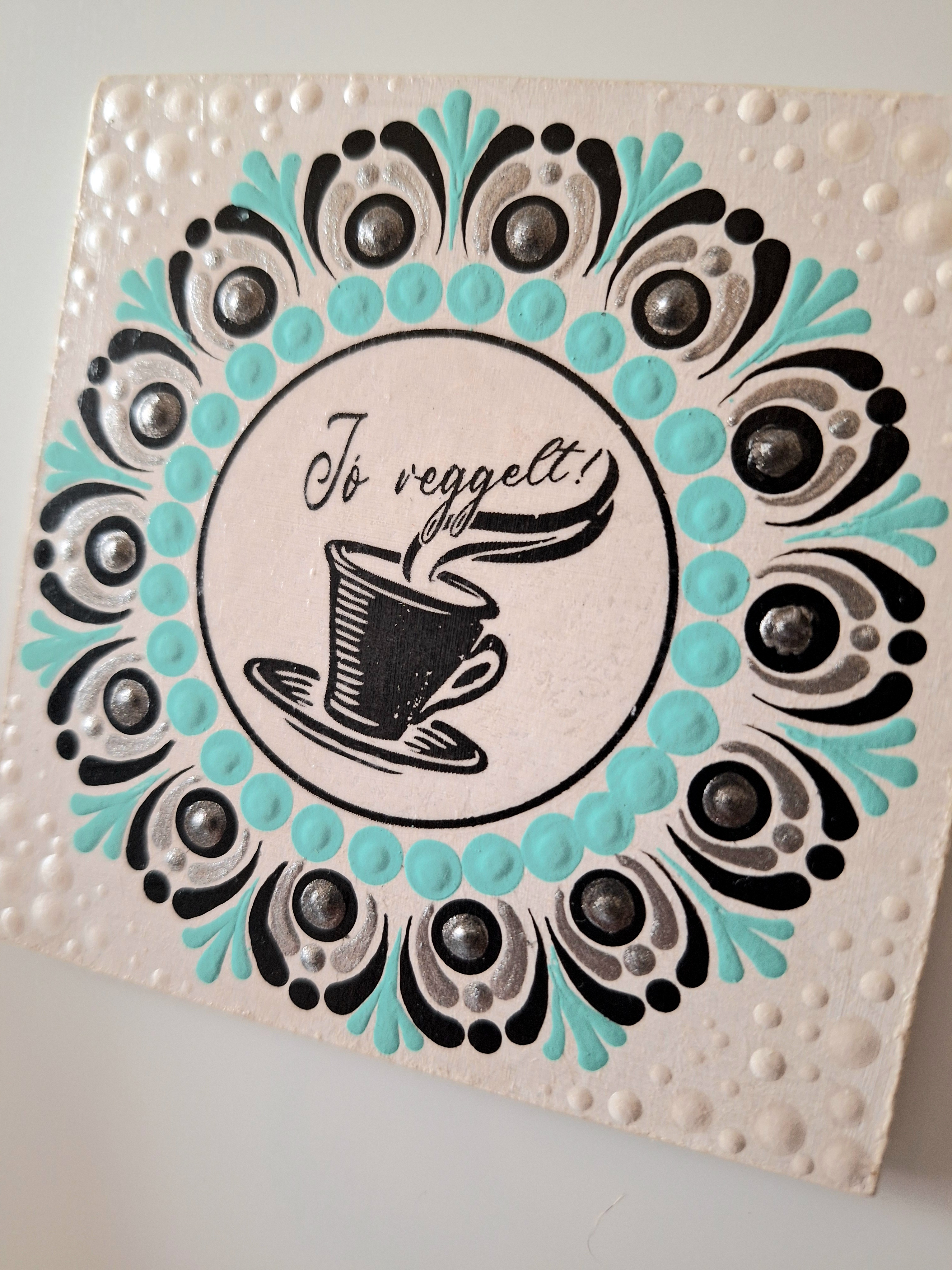 Jó reggelt hűtőmágnes - kézzel festett, kávés ajándék 10×10 cm